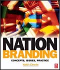Keith Dinnie: Nation Branding: Concepts, Issues, Practice